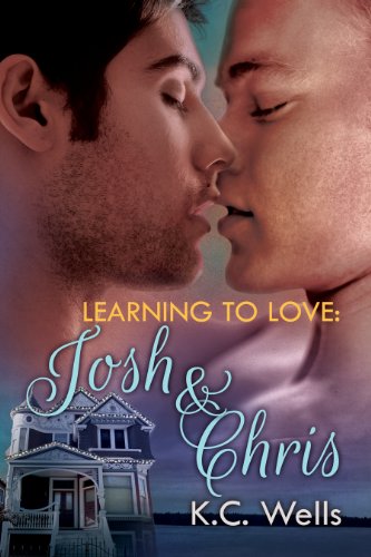 Learning to Love: Josh & Chris (English Edition)