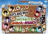 BOYS AND MEN in Find the WASABI:NAGOYA & BANGKOK�`���É����琢�E��!