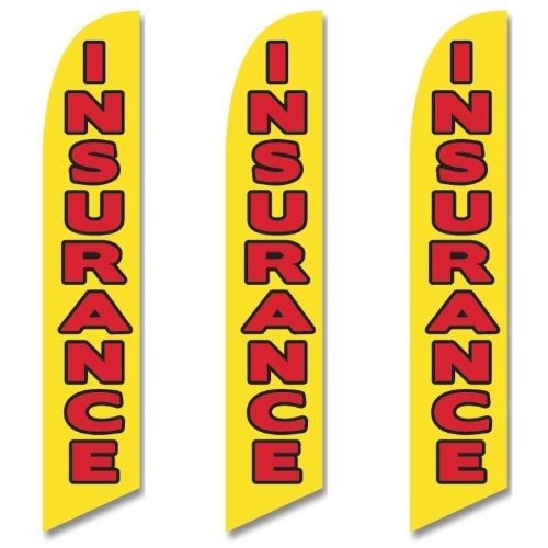 Three (3) Pack Full Sleeve Swooper Flags INSURANCE Yellow with Big Red Black Text