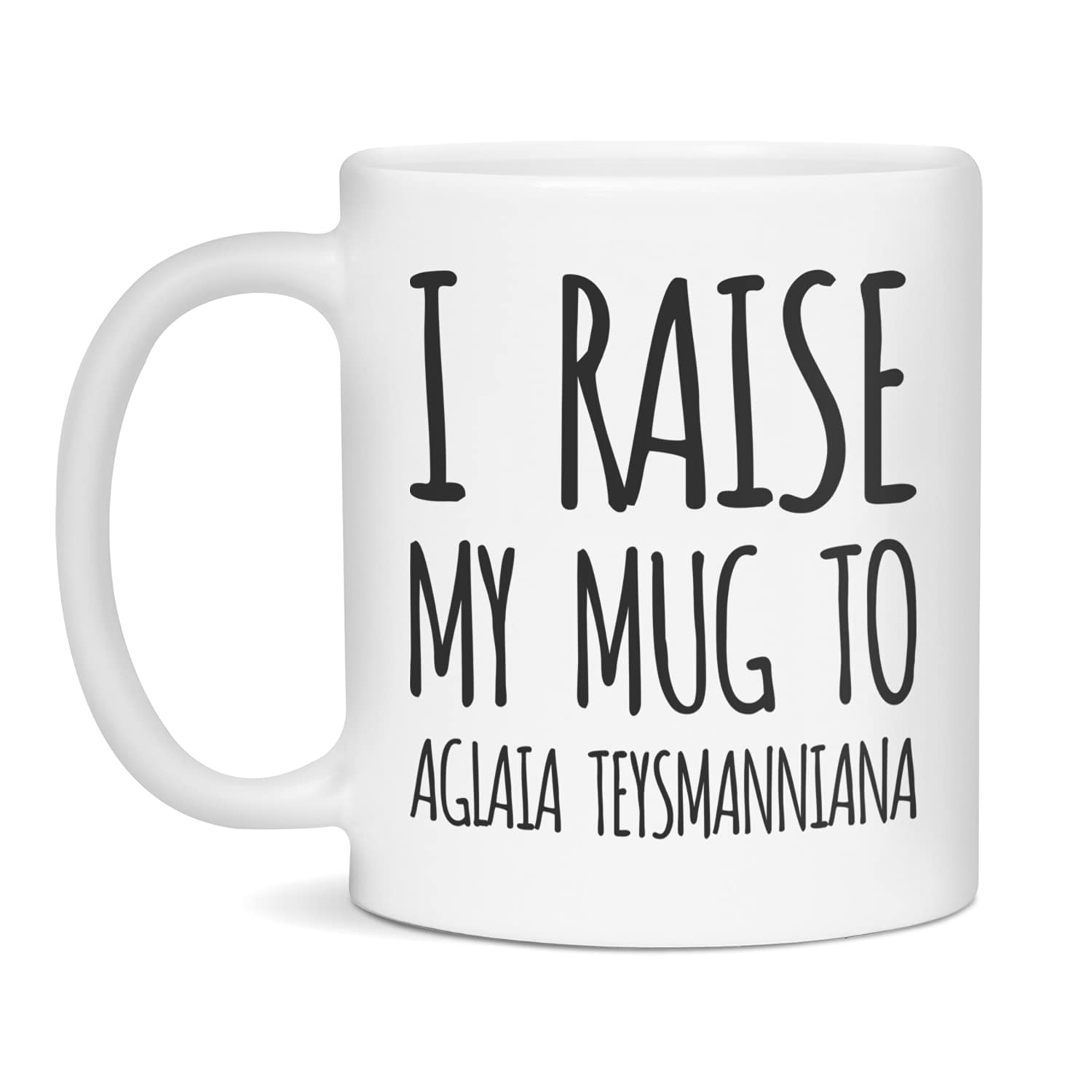 I raise my mug to Aglaia Teysmanniana Coffee Mug, 11-Ounce White