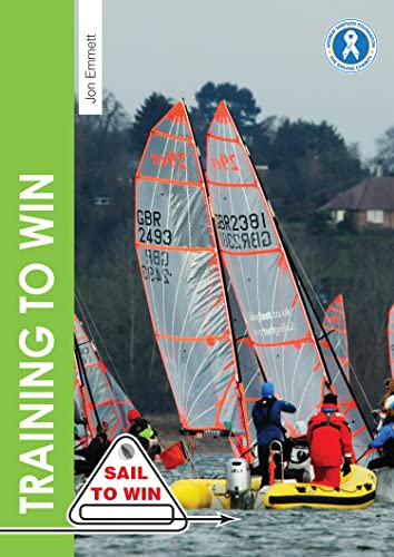  Training to Win: Training exercises for solo boats, groups and those with a coach (Sail to Win Book 6) (English Edition)