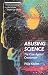 Abusing Science: The Case Against Creationism