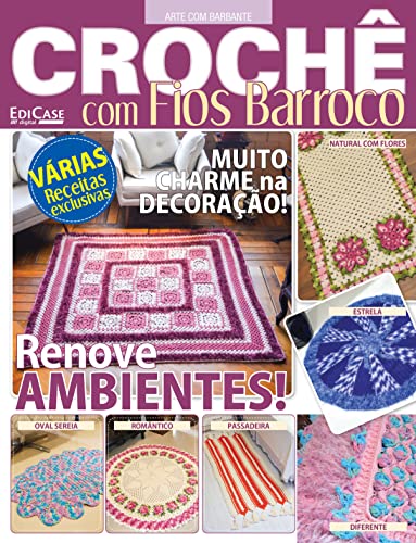 Artesanato Simples - 27/12/2021 - Crochê Com Fios Barroco: Renove...