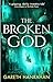 Produktbild The Broken God: Book Three of the Black Iron Legacy