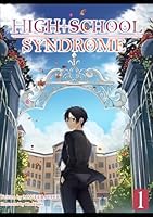 High School Syndrome : Vol 1 B0D9CZRT47 Book Cover