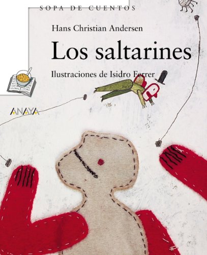 Los saltarines (Primeros Lectores - Sopa De Cuentos - Mini-Libros De Sopa De Cuentos)