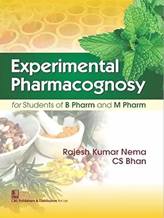 Experimental Pharmacognosy: For Students of B Pharm and M Pharm book cover