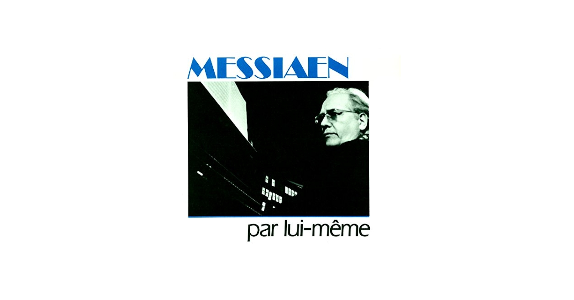 Messiaen par lui-meme  Organ Works メシアン Organ Works: Messiaen, O, Messiaen Org, Messiaen, Messiaen