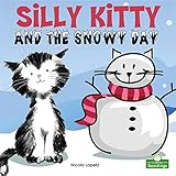 Silly Kitty and the Snowy Day
