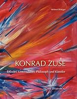 Konrad Zuse 3865687431 Book Cover