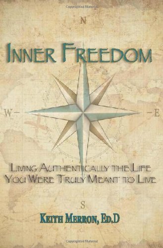 Inner Freedom by Keith Merron (2013-08-15): Keith Merron: Amazon.com: Books