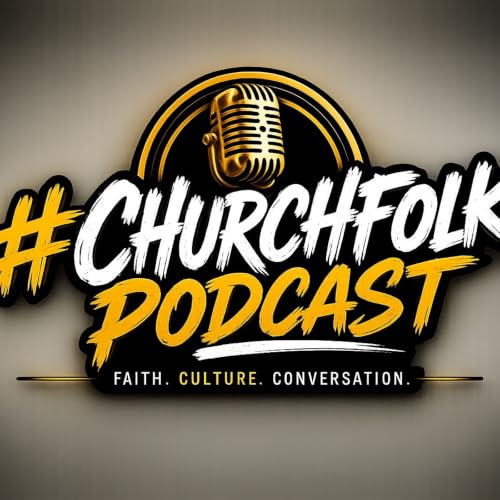 #Churchfolk Podcast copertina