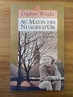 Au matin des nuages d'or 2856166652 Book Cover