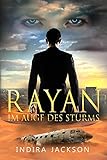 Rayan - Im Auge des Sturms