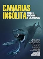 Canarias insólita : bestias, fenómenos y calamidades 8461786904 Book Cover