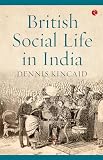 British Social Life In India