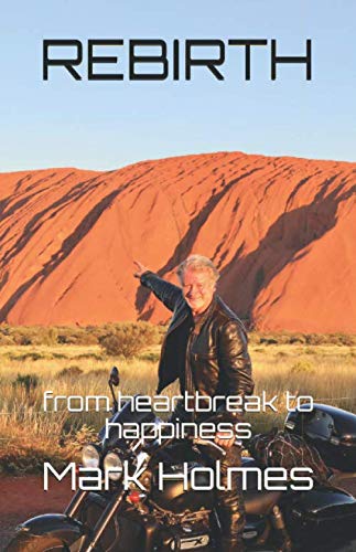 Télécharger REBIRTH: FROM HEARTBREAK TO HAPPINESS Francais PDF