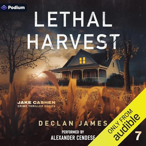 Lethal Harvest by Declan James episode artwork