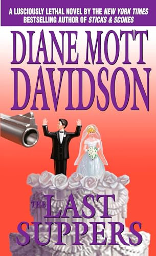 The Last Suppers (Goldy Culinary Mysteries, Book 4)