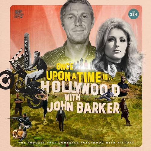 Once Upon a Time in Hollywood with John Barker