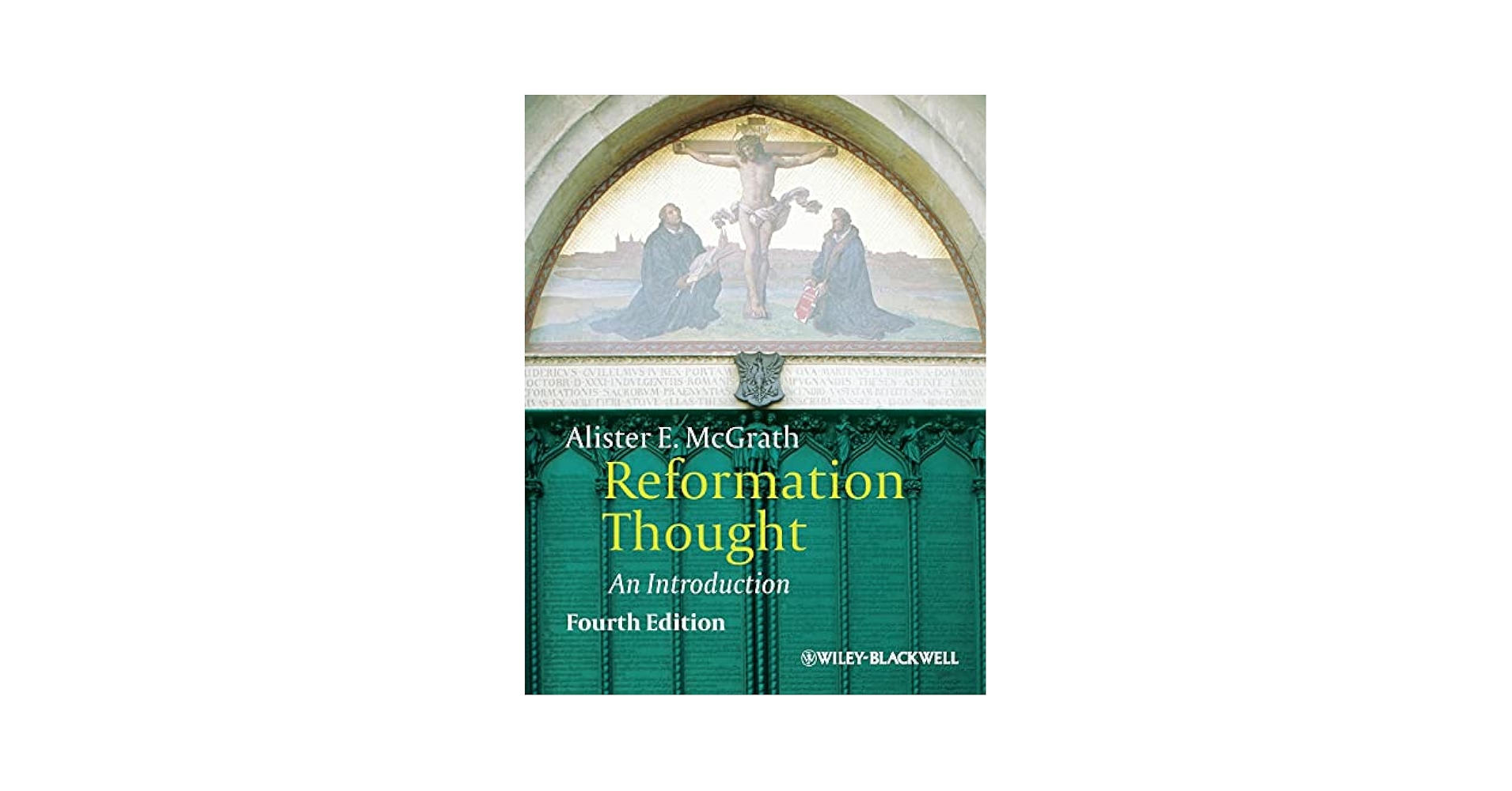 Reformation Thought: An Introduction: McGrath, Alister E