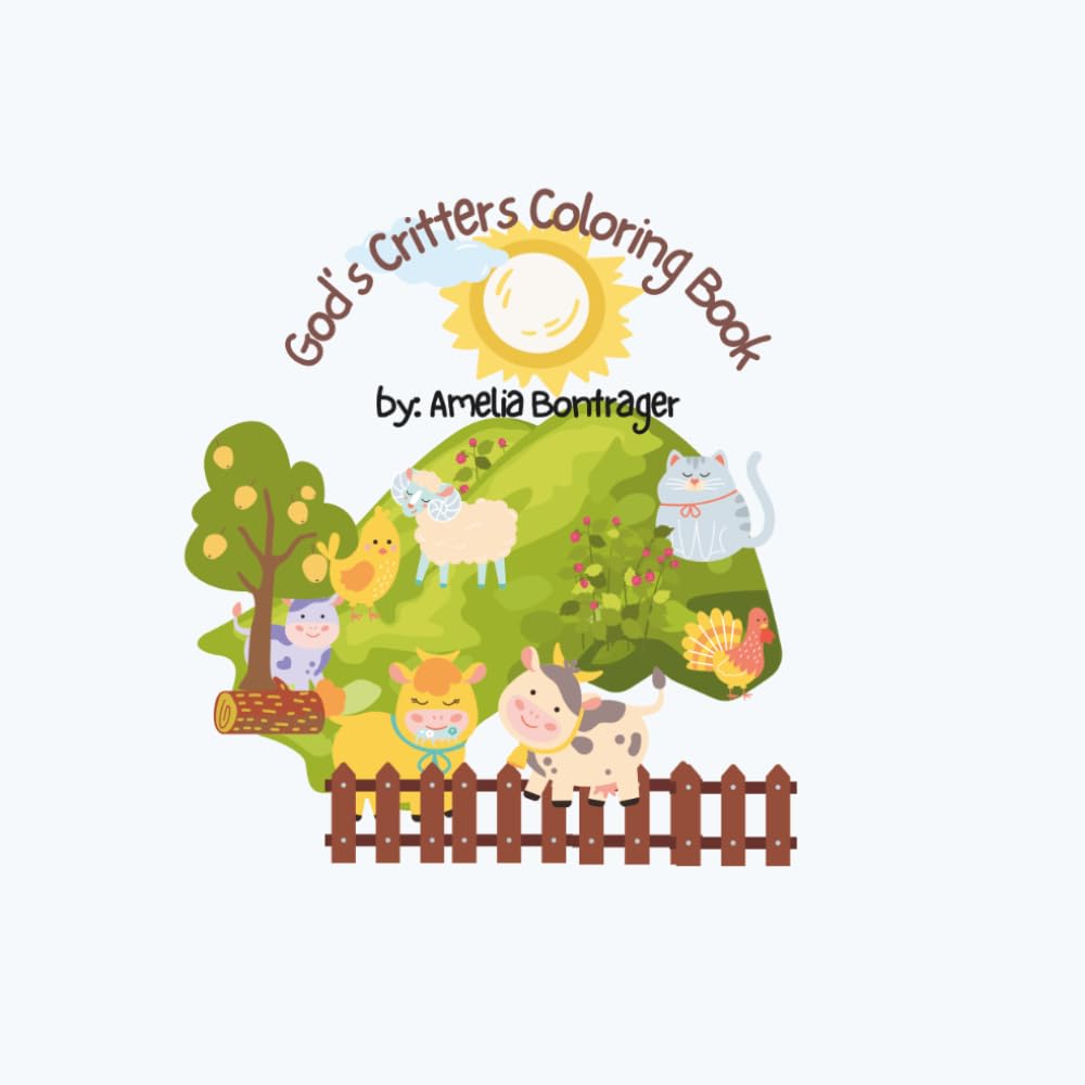 God's Critters Coloring Book: Color, Discover and Learn about God's Creatures