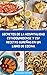 Secretos De La Hospitalidad Estadounidense Y 257 Recetas Sureñas En Un Libro De Cocina: Recetas Americanas Para Aperitivos, Sopas, Pan, Ensaladas, Pasteles, Magdalenas, Bizcochos, Mariscos, Postres