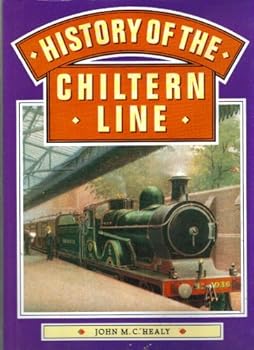 Paperback History of the Chiltern Line (Greenwich Editions) Book