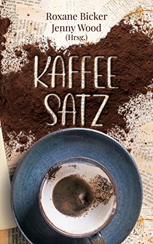 Kaffeesatz (German Edition)