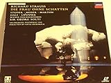 Strauss: Die Frau Ohne Schatten. Vienna Phil, Solti, Cond. LaserDiscs