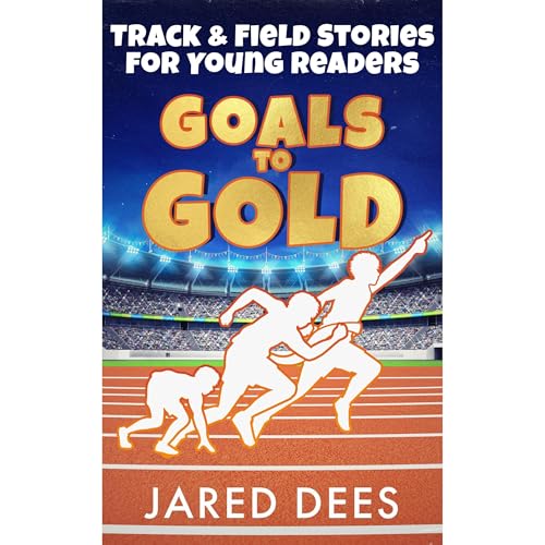 Goals to Gold Audiolibro Por Jared Dees arte de portada