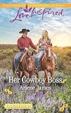 Her Cowboy Boss (The Prodigal Ranch)