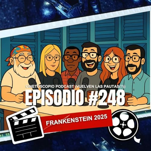 Frankenstein de Del Toro: Entre el arte y la cr&iacute;tica | Cinetoscopio 248