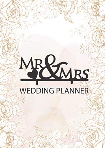 Mr and Mrs Wedding Planner: A Portable Guide to Organizing Your Dream Wedding | Floral Gold Edition | Diary Engagement Gift Book Paperback – 9 Sept. 2020