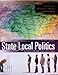 State and Local Politics: Institutions and Reform