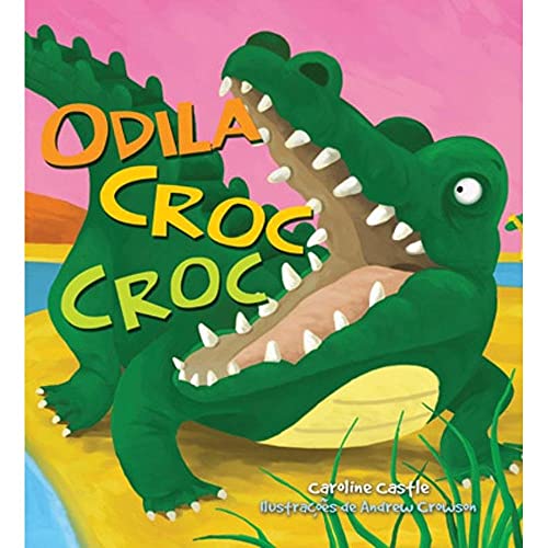 Odila croc croc: