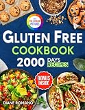 Gluten Free Cookbook: 2000 Days of Easy and...