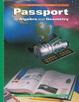 Hardcover McDougal Littell Passports: Student Edition Algebra and Geometry 2004 Book
