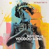  Voodoo Sonic (The Trilogy, Pt. 1)