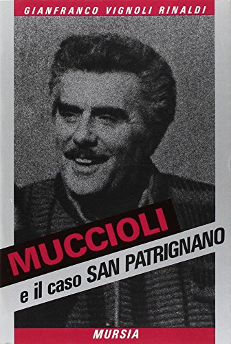 Muccioli e il caso di San Patrignano