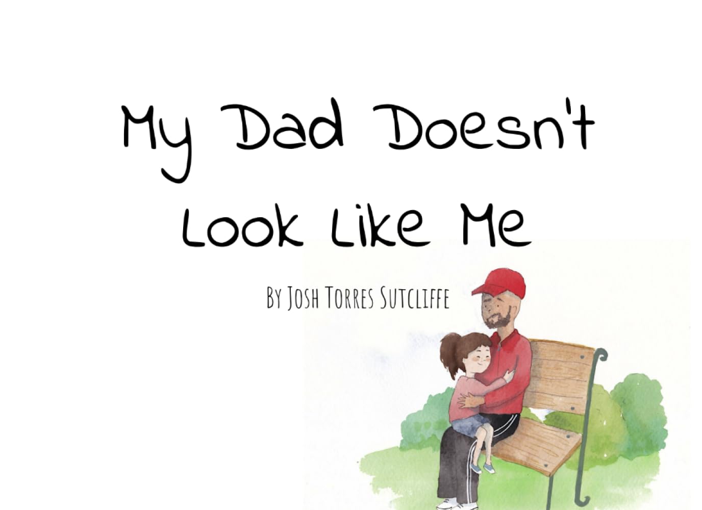 My Dad Doesn't Look Like Me