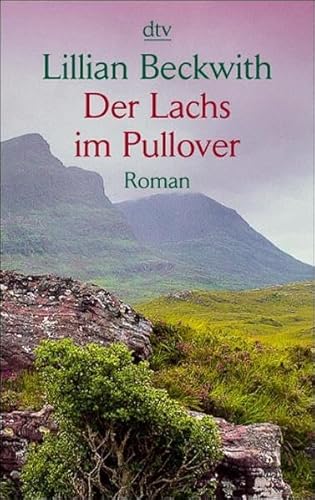 Der Lachs im Pullover. Roman.