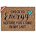 Jackey&Smith Door Mat Check Yo Energy Before You Come in My Shit 03 Welcome Mats for Front Indoor Outdoor Dooormats Non Slip Bathroom Balcony Felt Fabric 23.6-Inch by 15.7-Inch, 23.6 X 15.7