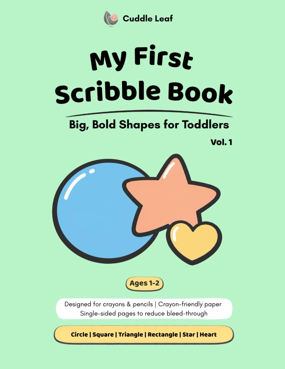 My First Scribble Book: Big, Bold Shapes for Toddlers Ages 1–2
