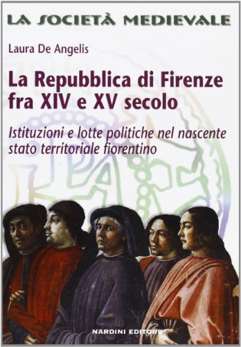 Repubblica Di Firenze Fra Xiv E Xv Secolo