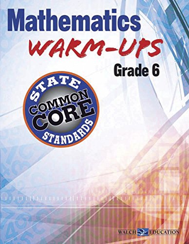 Mathematics Warm-Ups for Common Core State Standards, Grade 6
