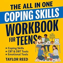 The All-in-One Coping Skills Workbook for Teens Audiolibro Por Taylor Reed arte de portada