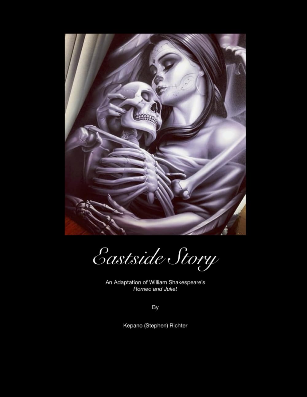 Eastside Story: an adaptation of William Shakespeare's Romeo & Juliet