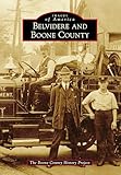 Belvidere and Boone County (Images of America)