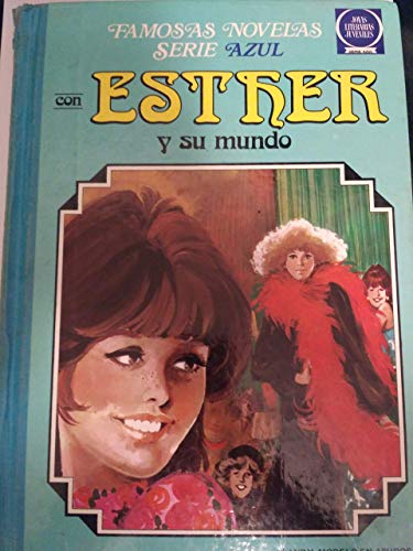 Esther y su mundo Fazmolas novela serie azul 1 Candy, modelo en apuros, la familia feliz, christina y sus amigas